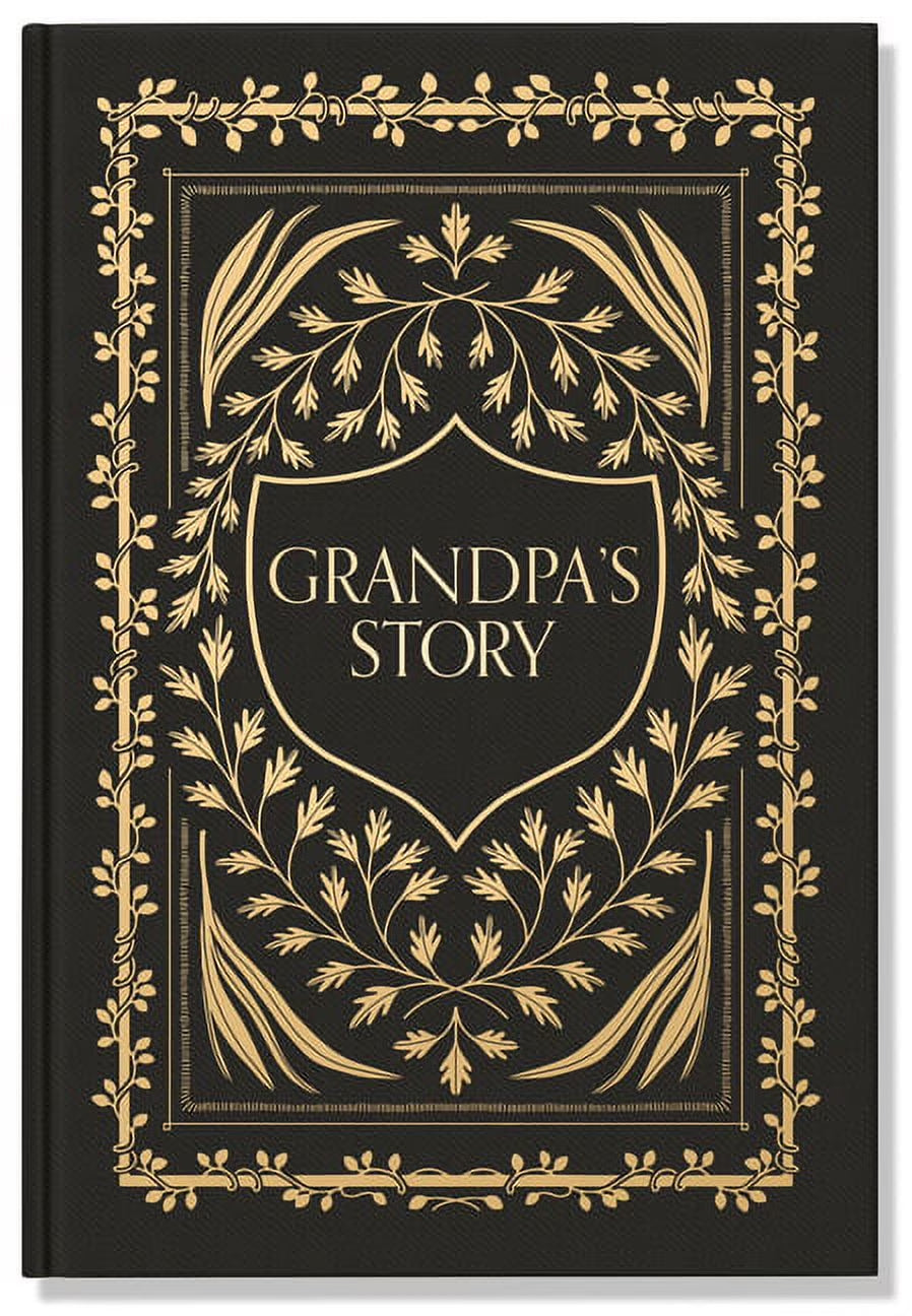 Grandpa’s Story – A Memory & Keepsake Journal for My Family (Hardcover)